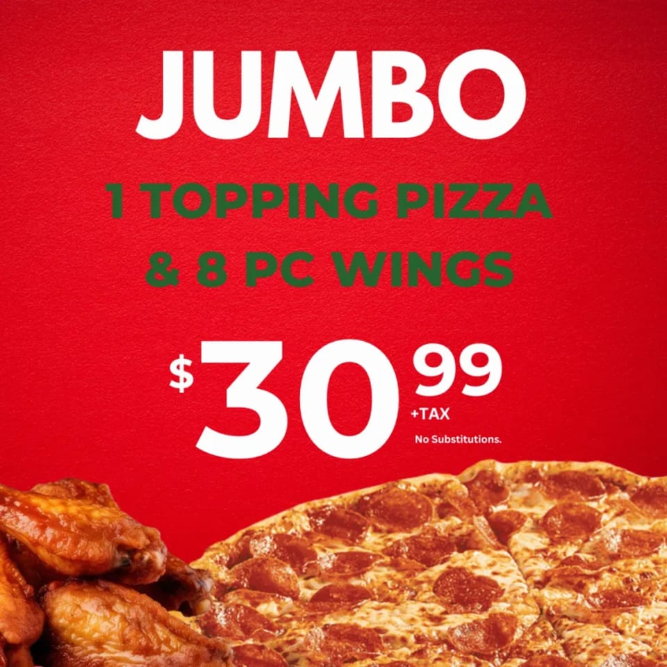 Ameci Pizza & Pasta Canyon Country's jumbo 1-topping pizza and 8-piece wings for $30.99.
